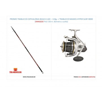 PROMO TRABUCCO CEPHALONIA BEACH 4,60 - 110g. + TRABUCCO MUL. MAXXIS HYPER SURF 8000